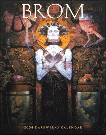 Cover of Brom-Dark Werks 2004 Calendar