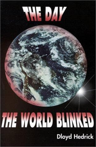 Cover of The Day The World Blinked
