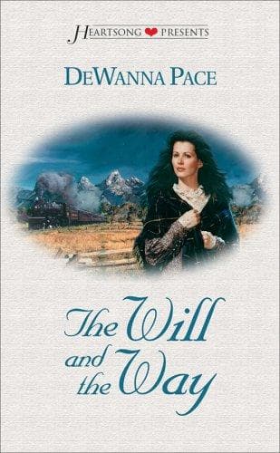 Cover of The Will and the Way (Heartsong Presents #260)