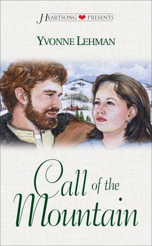 Cover of Call of the Mountain(Carolina Series #3) (Heartsong Presents #305)