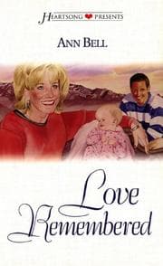 Cover of Love Remembered (HeartSong Presents #317)