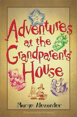 Cover of Adventures at the Grandparents' House