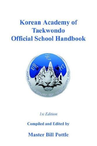 Cover of Korean Academy Of Taekwondo Official School Handbook