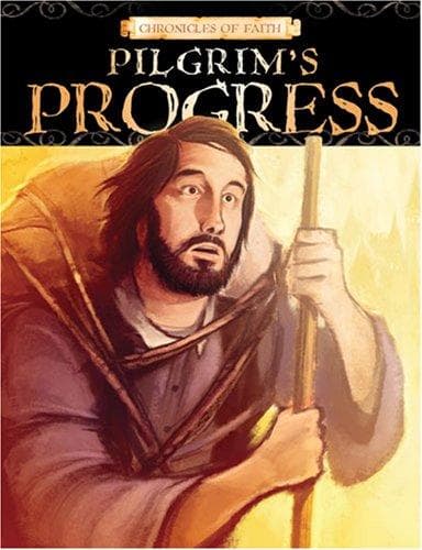 Cover of Pilgrim's Progress (Chronicles of Faith) (Chronicles of Faith)