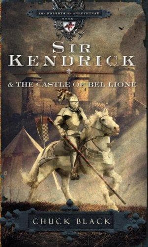 Cover of Sir Kendrick and the Castle of Bel Lione (The Knights of Arrethtrae)