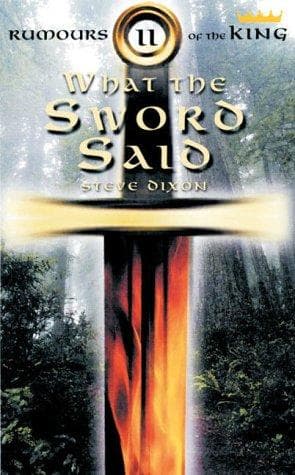 Cover of What the Sword Said (Rumours of the King)