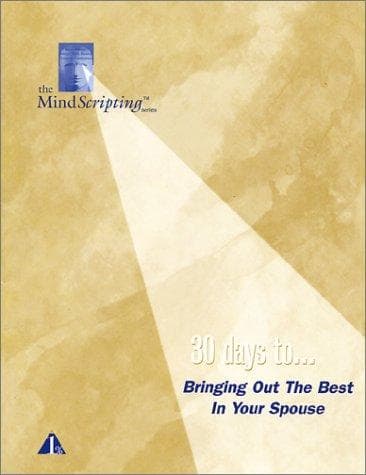 Cover of 30 Days to Bringing Out the Best in Your Spouse! (2 Workbooks)