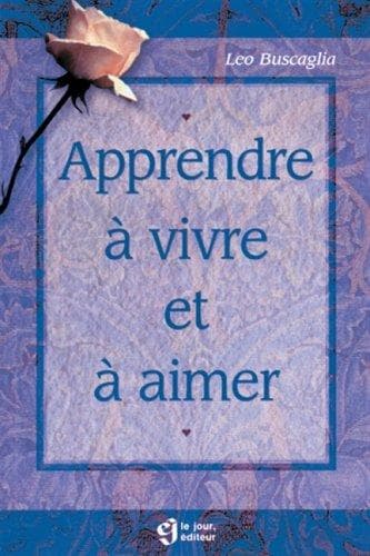 Cover of Apprendre à vivre et à aimer