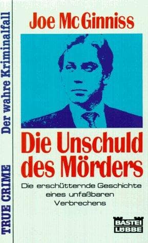 Cover of Die Unschuld des Mörders. ( True Crime. Der wahre Kriminalfall)