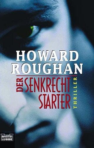 Cover of Der Senkrechtstarter. Thriller