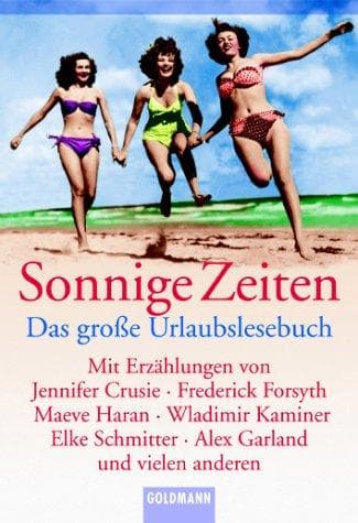 Cover of Sonnige Zeiten. Das große Urlaubslesebuch