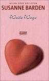 Cover of Susanne Barden, Neuausgabe, Bd.4, Weite Wege