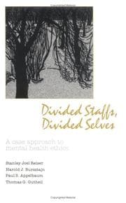 Cover of Divided staffs, divided selves