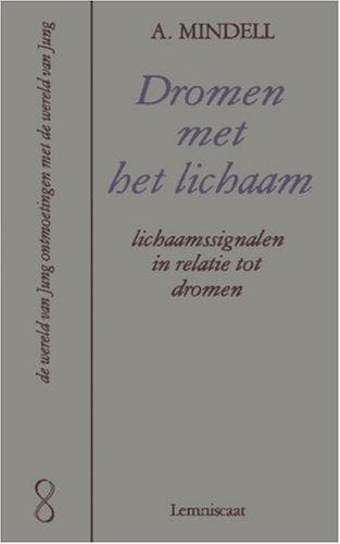 Cover of Dromen met het lichaam