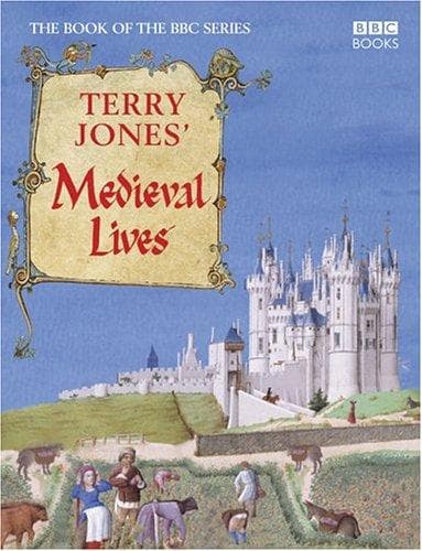 Cover of Terry Jones' Medieval Lives