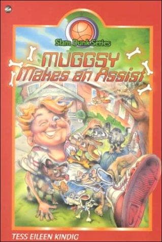Cover of Muggsy Makes an Assist (Slam Dunk Series)