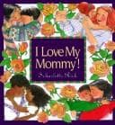 Cover of I love my mommy!