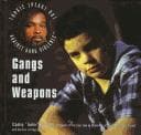 Cover of Gangs and Weapons (Tookie Speaks Out Against Gang Violence)