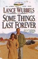 Cover of Some things last forever