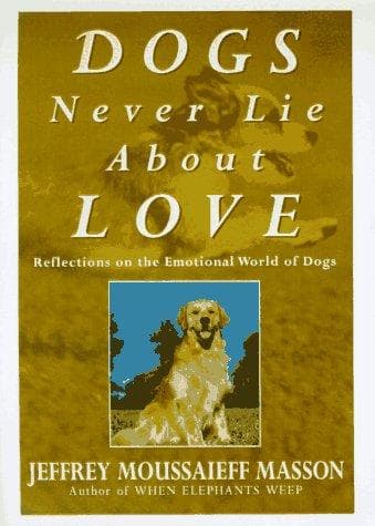 Cover of Dogs never lie about love