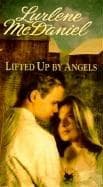 Cover of Lifted Up by Angels