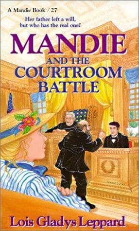 Cover of Mandie and the Courtroom Battle (Mandie Books (Sagebursh))