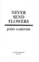 Cover of Ian Fleming's James Bond in John Gardner's Never Send Flowers