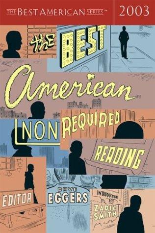 Cover of Best American Nonrequired Reading 2003 (Best American Nonrequired Reading)
