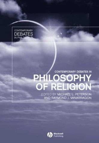 Cover of Contemporary Debates in the Philosophy of Religion (Contemporary Debates in Philosophy)