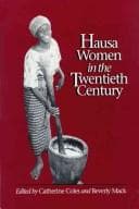 Cover of Hausa women in the twentieth century