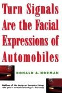 Cover of Turn Signals Are the Facial Expressions of Automobiles