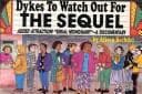 Cover of Dykes to watch out for, the sequel