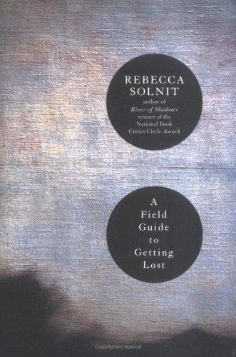 Cover of A Field Guide to Getting Lost