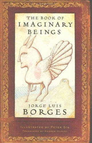 Cover of The Book Of Imaginary Beings
