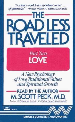 Cover of The Road Less Traveled, Part II "Love"