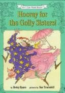 Cover of Hooray for the Golly sisters!
