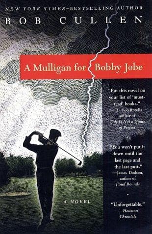 Cover of A Mulligan for Bobby Jobe