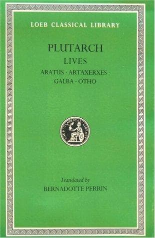 Cover of Parallel Lives, XI, Aratus. Artaxerxes. Galba. Otho. General Index