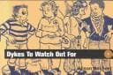 Cover of Dykes to watch out for