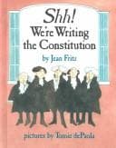 Cover of Shh! We're Writing the Constitution (BookFestival)