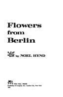 Cover of Flowers from Berlin