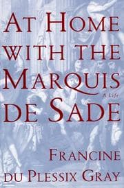 Cover of At home with the Marquis de Sade