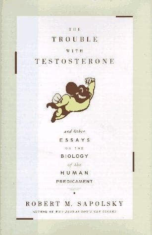 Cover of The trouble with testosterone