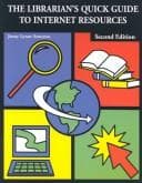 Cover of The librarian's quick guide to Internet resources