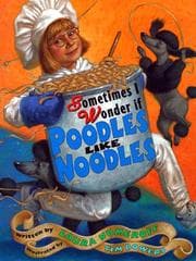 Cover of Sometimes I wonder if poodles like noodles