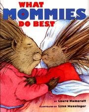 Cover of What mommies do best