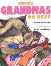 Cover of What grandmas do best
