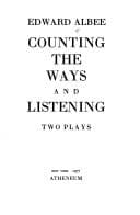 Cover of Counting the ways, and Listening