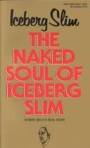 Cover of The naked soul of Iceberg Slim