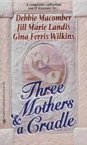 Cover of Three Mothers And A Cradle